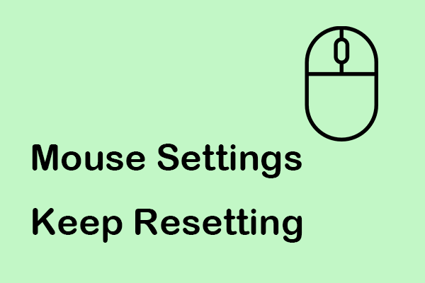 Mouse Settings Keep Resetting Thumbnail 