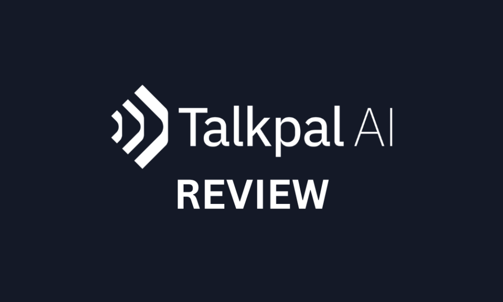 Language Learning Companion: A Review of TalkPal’s 24/7 Personal AI Tutor